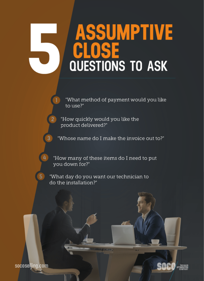 Assumptive close phrases, 5 assumptive close questions to ask prospects