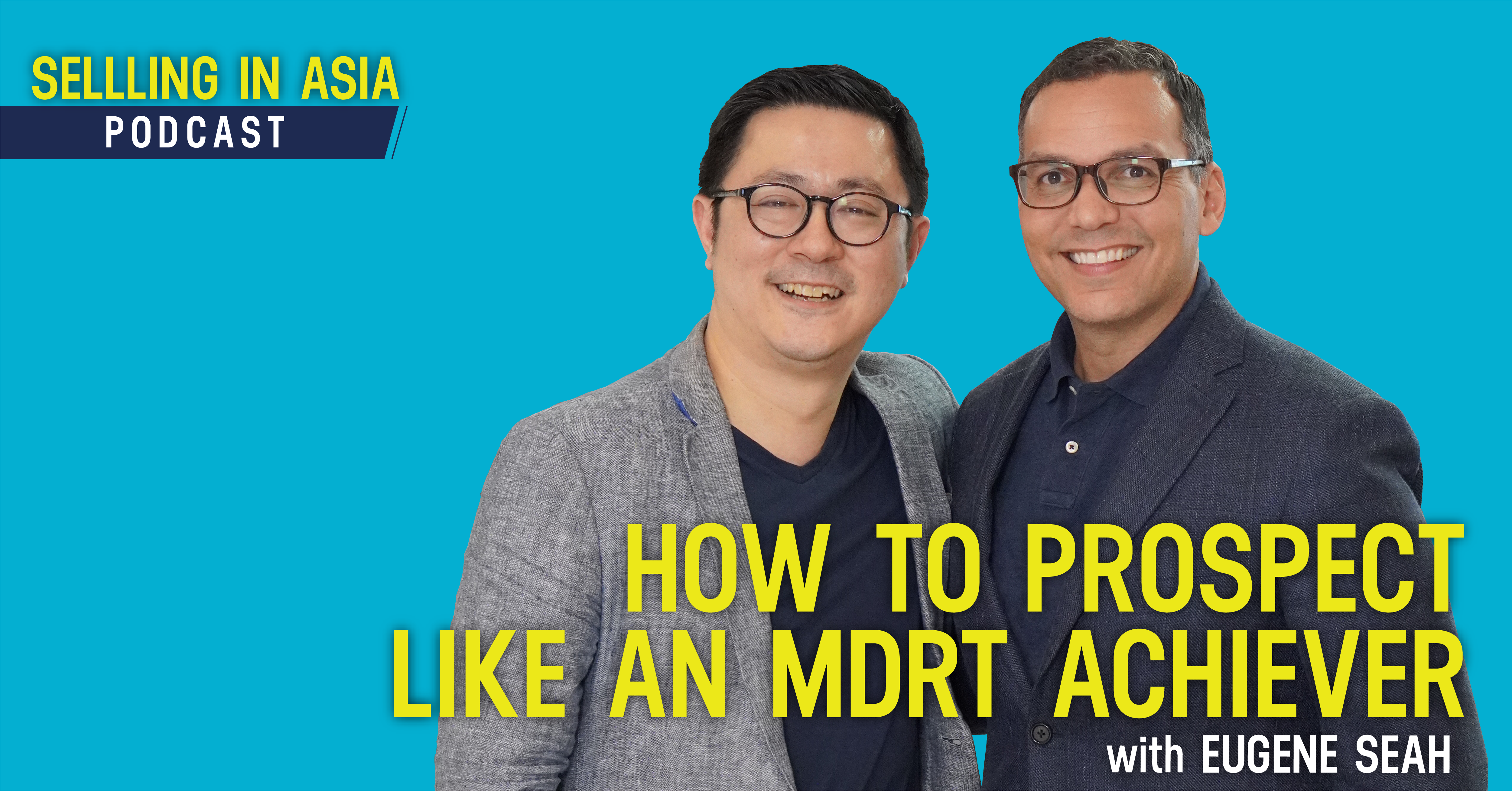 How To Prospect Like an MDRT achiever