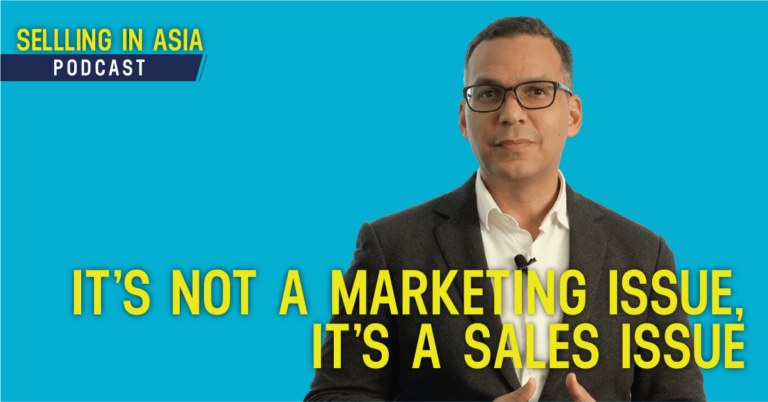 It’s Not A Marketing Issue, It’s A Sales Issue podcast