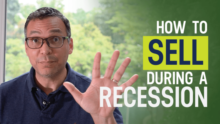 how to sell suring a recession